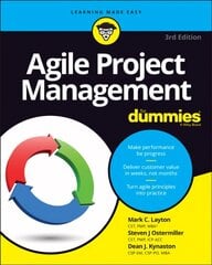 Agile Project Management For Dummies 3e 3rd Edition cena un informācija | Ekonomikas grāmatas | 220.lv