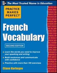 Practice Make Perfect French Vocabulary 2nd edition цена и информация | Учебный материал по иностранным языкам | 220.lv