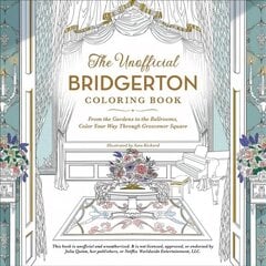 Unofficial Bridgerton Coloring Book: From the Gardens to the Ballrooms, Color Your Way Through Grosvenor Square cena un informācija | Krāsojamās grāmatas | 220.lv