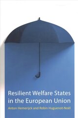 Resilient Welfare States in the European Union cena un informācija | Sociālo zinātņu grāmatas | 220.lv