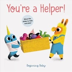 You're a Helper!: Beginning Baby cena un informācija | Grāmatas mazuļiem | 220.lv