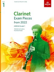 Clarinet Exam Pieces from 2022, ABRSM Grade 1: Selected from the syllabus from 2022. Score & Part, Audio Downloads цена и информация | Книги об искусстве | 220.lv