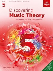 Discovering Music Theory, The ABRSM Grade 5 Answer Book: Answers цена и информация | Книги об искусстве | 220.lv