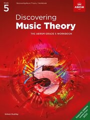Discovering Music Theory, The ABRSM Grade 5 Workbook цена и информация | Книги об искусстве | 220.lv