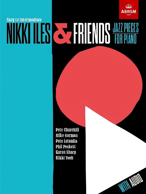 Nikki Iles & Friends, Easy to Intermediate, with audio цена и информация | Mākslas grāmatas | 220.lv