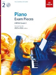 Piano Exam Pieces 2021 & 2022, ABRSM Grade 2, with CD: Selected from the 2021 & 2022 syllabus cena un informācija | Mākslas grāmatas | 220.lv