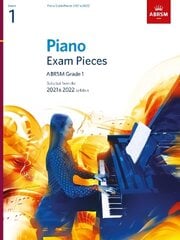 Piano Exam Pieces 2021 & 2022, ABRSM Grade 1: Selected from the 2021 & 2022 syllabus цена и информация | Книги об искусстве | 220.lv