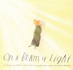 On a Beam of Light: A Story of Albert Einstein cena un informācija | Grāmatas mazuļiem | 220.lv