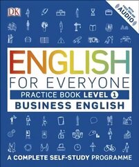 English for Everyone Business English Practice Book Level 1: A Complete Self-Study Programme, Level 1 , Business English Practice Book цена и информация | Пособия по изучению иностранных языков | 220.lv