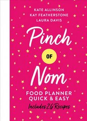 Pinch of Nom Food Planner: Quick & Easy цена и информация | Книги рецептов | 220.lv