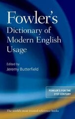 Fowler's Dictionary of Modern English Usage 4th Revised edition цена и информация | Пособия по изучению иностранных языков | 220.lv