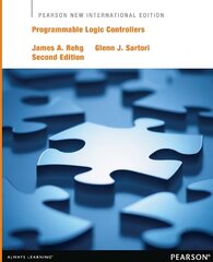Programmable Logic Controllers: Pearson New International Edition 2nd edition cena un informācija | Sociālo zinātņu grāmatas | 220.lv