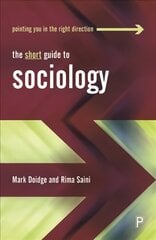 Short Guide to Sociology cena un informācija | Sociālo zinātņu grāmatas | 220.lv