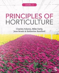 Principles of Horticulture: Level 3, Level 3 cena un informācija | Sociālo zinātņu grāmatas | 220.lv