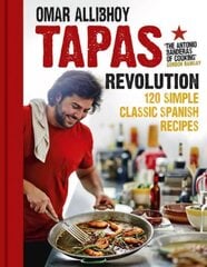 Tapas Revolution: 120 Simple Classic Spanish Recipes цена и информация | Книги рецептов | 220.lv