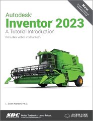 Autodesk Inventor 2023: A Tutorial Introduction cena un informācija | Ekonomikas grāmatas | 220.lv