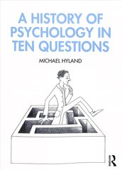 History of Psychology in Ten Questions цена и информация | Книги по социальным наукам | 220.lv