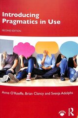 Introducing Pragmatics in Use 2nd edition цена и информация | Пособия по изучению иностранных языков | 220.lv