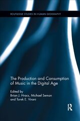 Production and Consumption of Music in the Digital Age цена и информация | Книги по социальным наукам | 220.lv