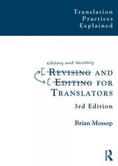 Revising and Editing for Translators 3rd New edition цена и информация | Учебный материал по иностранным языкам | 220.lv