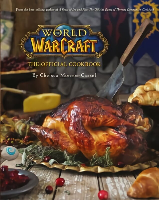 World of Warcraft the Official Cookbook cena un informācija | Pavārgrāmatas | 220.lv