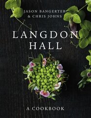 Langdon Hall: A Cookbook цена и информация | Книги рецептов | 220.lv