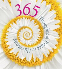 365 Thoughts of Peace and Harmony цена и информация | Самоучители | 220.lv