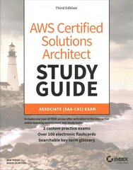 AWS Certified Solutions Architect Study Guide: Associate SAA-C02 Exam 3rd Edition cena un informācija | Ekonomikas grāmatas | 220.lv