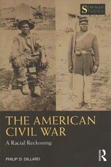 American Civil War: A Racial Reckoning cena un informācija | Vēstures grāmatas | 220.lv