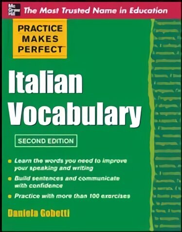 Practice Makes Perfect Italian Vocabulary 2nd edition cena un informācija | Svešvalodu mācību materiāli | 220.lv