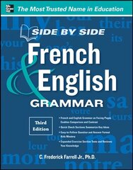 Side-By-Side French and English Grammar 3rd edition cena un informācija | Svešvalodu mācību materiāli | 220.lv