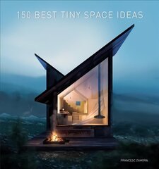 150 Best Tiny Space Ideas цена и информация | Самоучители | 220.lv
