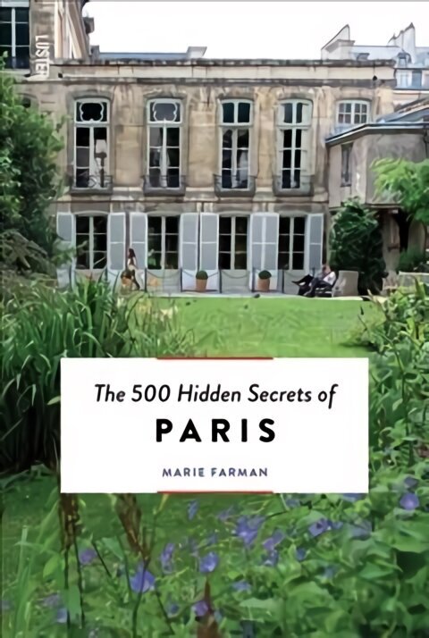 500 Hidden Secrets of Paris цена и информация | Ceļojumu apraksti, ceļveži | 220.lv