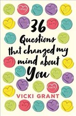 36 Questions That Changed My Mind About You cena un informācija | Fantāzija, fantastikas grāmatas | 220.lv