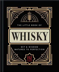 Little Book of Whisky: Matured to Perfection cena un informācija | Pavārgrāmatas | 220.lv