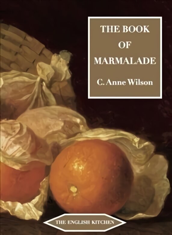 Book of Marmalade 2nd Revised ed. cena un informācija | Pavārgrāmatas | 220.lv