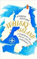 Whisky Island: A portrait of Islay and its whiskies цена и информация | Книги рецептов | 220.lv