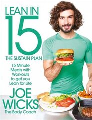 Lean in 15 - The Sustain Plan: 15 Minute Meals and Workouts to Get You Lean for Life Main Market Ed. цена и информация | Книги рецептов | 220.lv