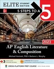 5 Steps to a 5: AP English Literature and Composition 2023 Elite Student Edition цена и информация | Исторические книги | 220.lv