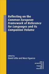 Reflecting on the Common European Framework of Reference for Languages and its Companion Volume cena un informācija | Svešvalodu mācību materiāli | 220.lv