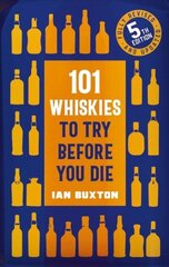 101 Whiskies to Try Before You Die (5th edition) цена и информация | Книги рецептов | 220.lv