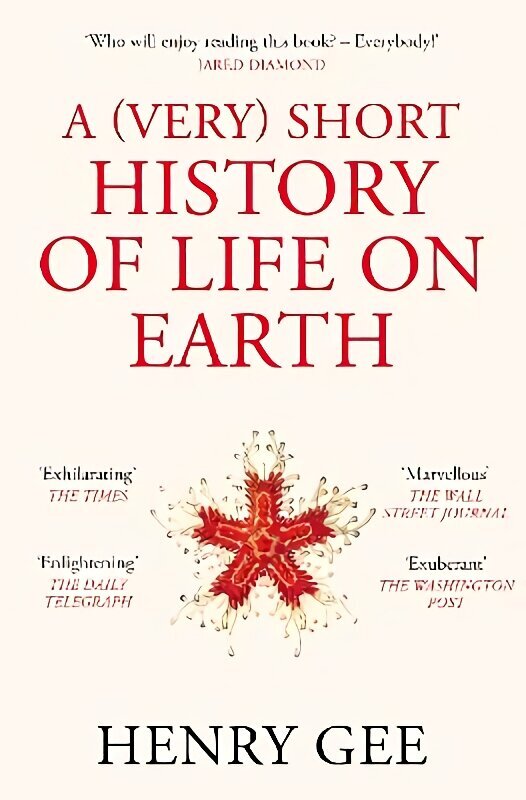 (Very) Short History of Life On Earth: 4.6 Billion Years in 12 Chapters цена и информация | Vēstures grāmatas | 220.lv