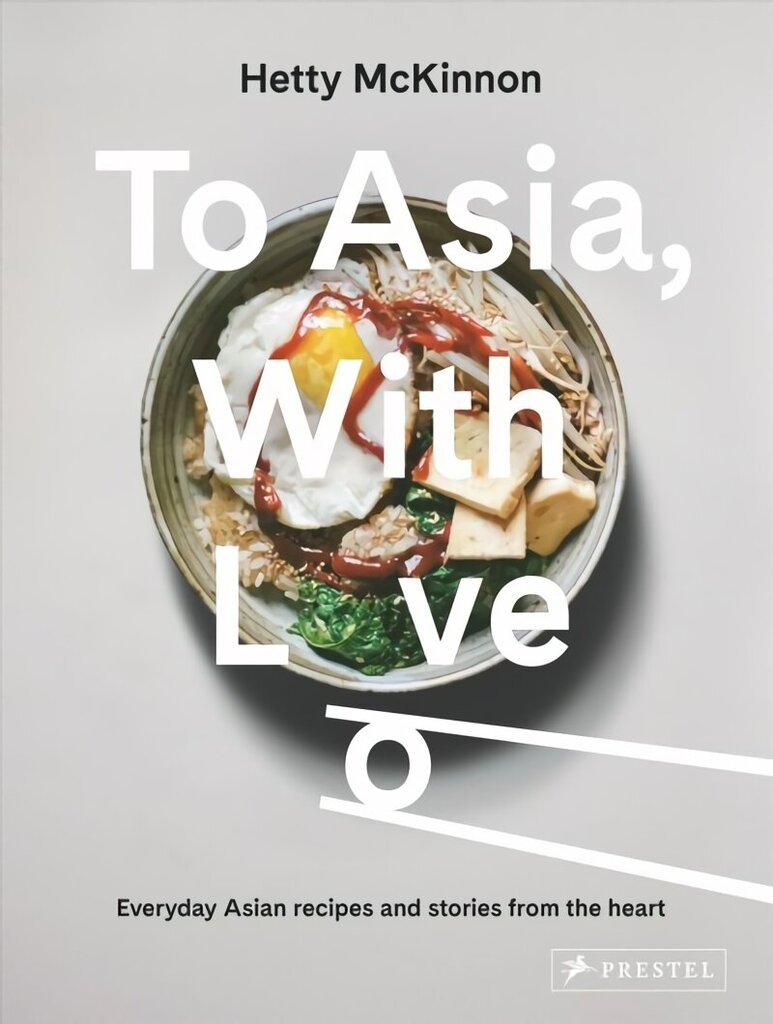 To Asia, With Love: Everyday Asian Recipes and Stories From the Heart цена и информация | Pavārgrāmatas | 220.lv