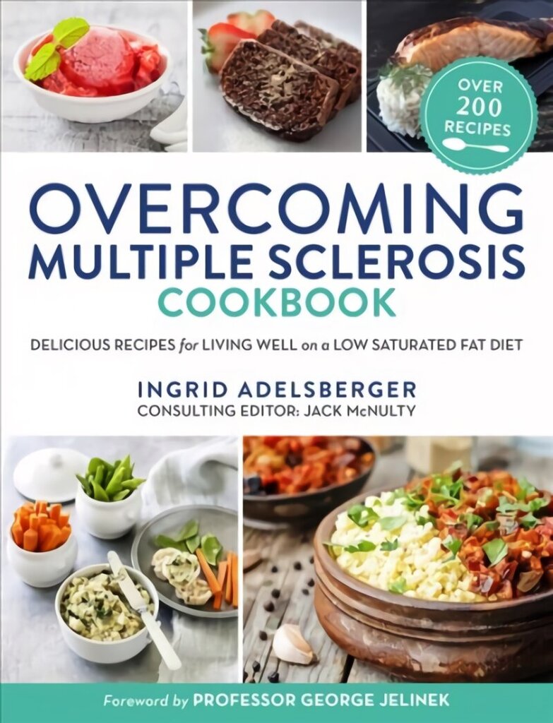 Overcoming Multiple Sclerosis Cookbook: Delicious Recipes for Living Well on a Low Saturated Fat Diet Main cena un informācija | Pavārgrāmatas | 220.lv
