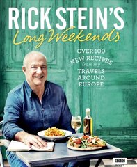 Rick Stein's Long Weekends цена и информация | Книги рецептов | 220.lv