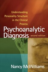 Psychoanalytic Diagnosis: Understanding Personality Structure in the Clinical Process 2nd edition cena un informācija | Sociālo zinātņu grāmatas | 220.lv