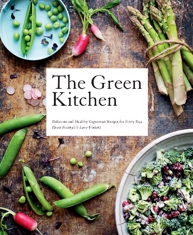 Green Kitchen: Delicious and Healthy Vegetarian Recipes for Every Day cena un informācija | Pavārgrāmatas | 220.lv