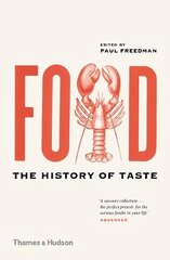 Food: The History of Taste cena un informācija | Pavārgrāmatas | 220.lv