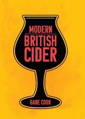 Modern British Cider цена и информация | Книги рецептов | 220.lv