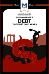 Analysis of David Graeber's Debt: The First 5,000 Years цена и информация | Книги по социальным наукам | 220.lv